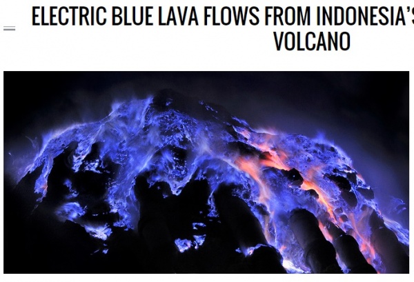 “青白く輝く溶岩流”カワ・イジェン火山はインドネシアの新観光スポットになるか。