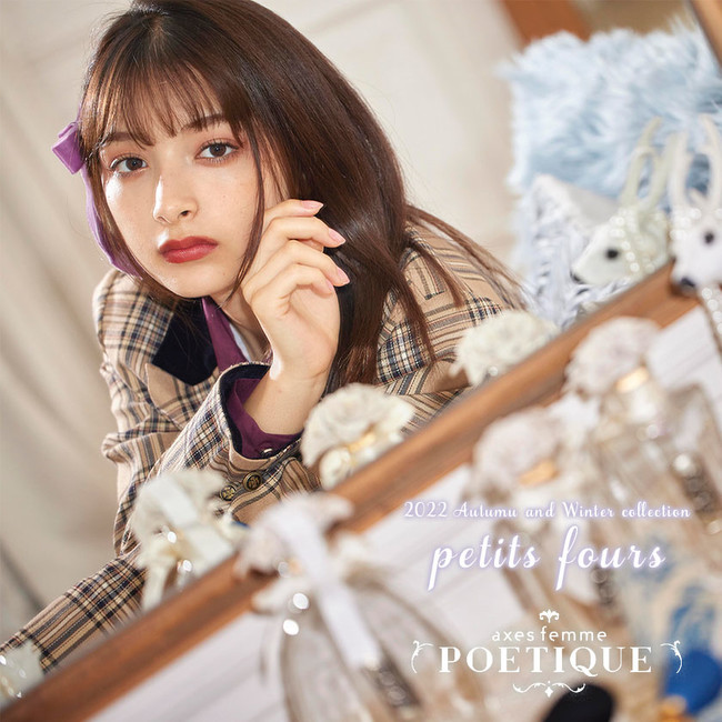 axes femme POETIQUE 2022 autumn & winter collection "petits fours" WEB