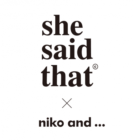 Niko And She Said Thatコラボレーションアイテム第二弾が3月7日 土 より発売 年2月7日 エキサイトニュース