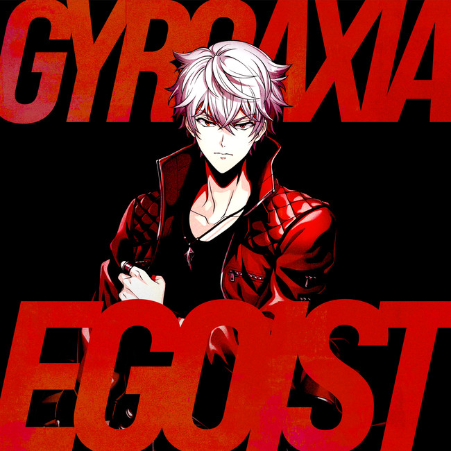 Gyroaxiaデジタルシングル Egoist 配信決定 さらにargonavisシングルcd side の発売も決定 年11月30日 エキサイトニュース