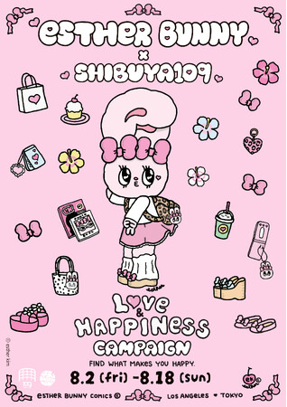 Esther Bunny × SHIBUYA109 LOVE ＆ HAPPINESS CAMPAIGN』 (2024年7月
