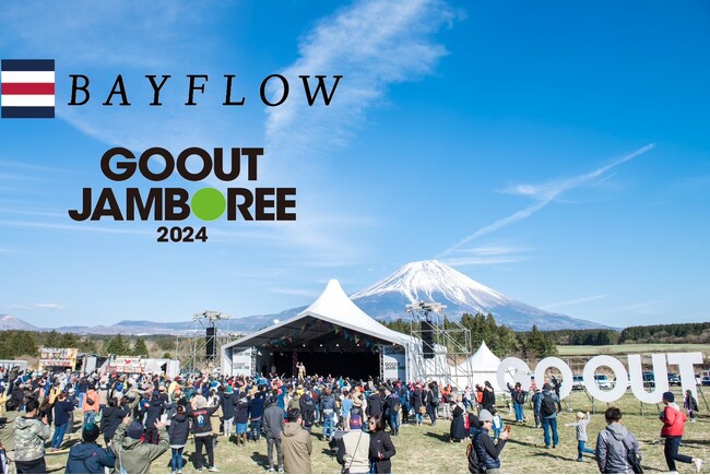 BAYFLOW」日本最大級のキャンプフェス「GO OUT JAMBOREE 2024」へ初の ...