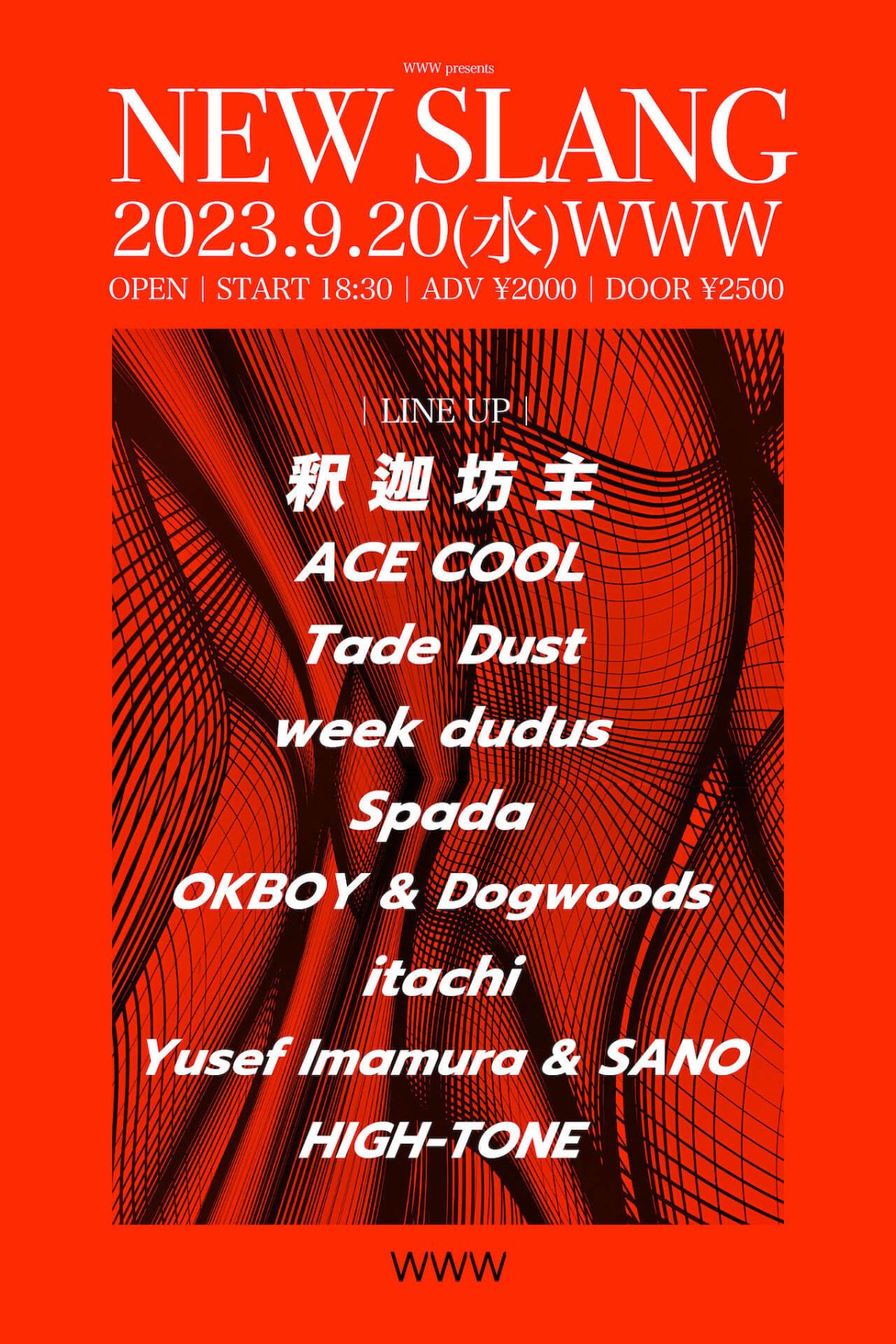 釈迦坊主、ACE COOL、Tade Dustを中心にweek dudus、Spada、itachi、OKBOY & Dogwoods、Yusef  Imamura & SANOという気鋭の面々がWWWに集結。＜WWW presents NEW SLANG＞が9月20日開催 (2023年8月31日)  - エキサイトニュース